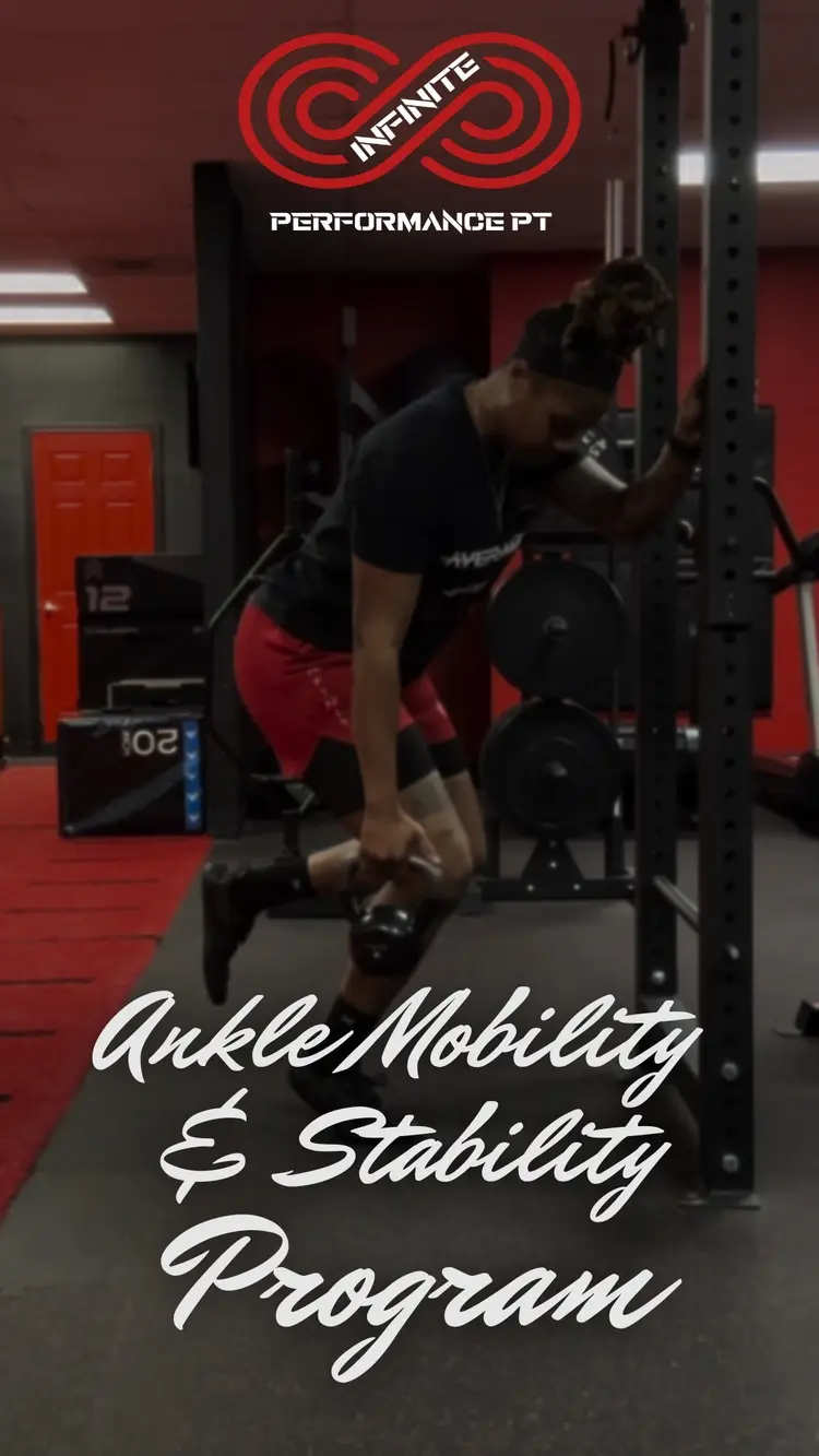 Infinite’s Ankle Mobility/Stability Program